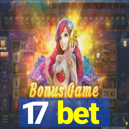 17 bet
